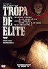 Tropa de Elite (2007)