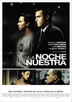 La noche es nuestra - We Own The Night (2007)