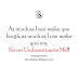 Never underestimate me | djovialideas.blogspot.com 