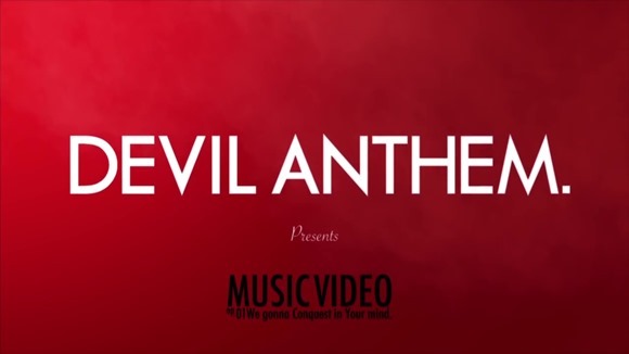 Devil_Anthem_music video_001