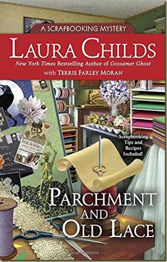 Parchment and Old Lace by Laura Childs with Terrie Farley Moran - Thoughts in Progress