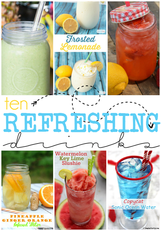 Ten Refreshing Drinks at GingerSnapCrafts.com #linkparty #features #drinks