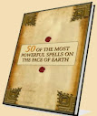 50 Of The Most Powerful Spells On The Face Of Earth 50 Of The Most Powerful Spells On The Face Of Earth