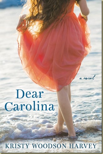 Dear Carolina by Kristy Woodson Harvey - Thoughts in Progress