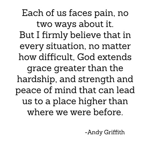 pain and grace -- andy griffith