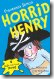 Horrid Henry, by Francesca Simon
