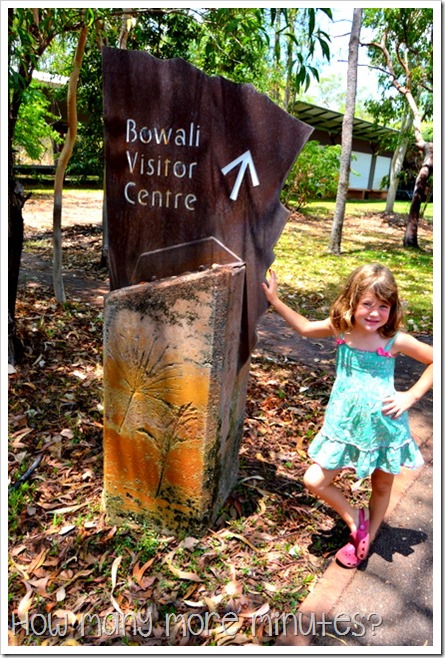 Kakadu: Bowali Visitor Centre | How Many More Minutes?