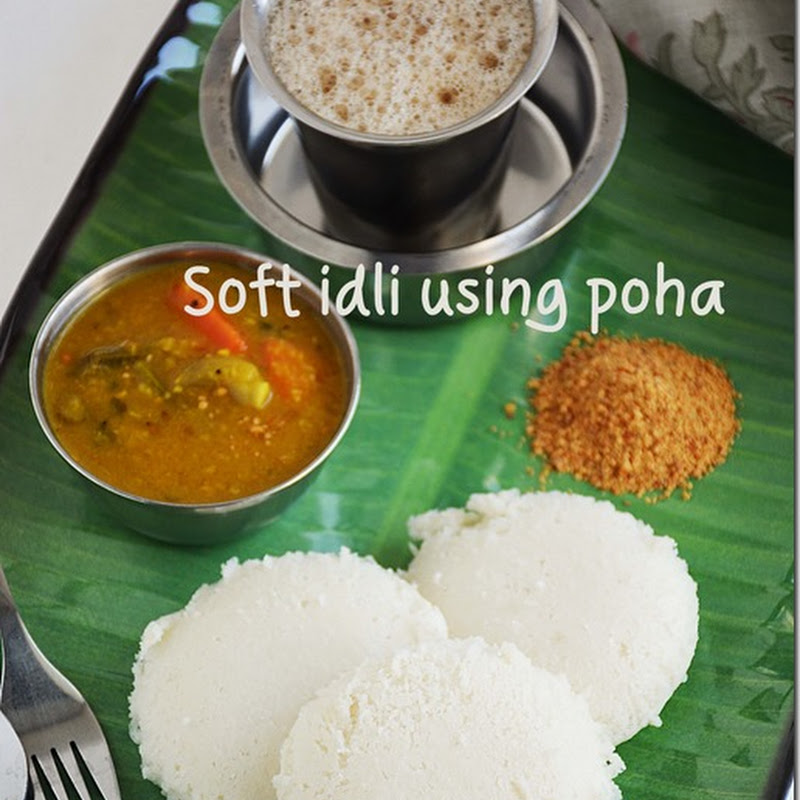 Soft idli using poha / Spongy idly with aval