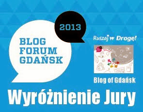 wyróżnienie Ruszaj w Drogę na Blog Forum Gdańsk 2013