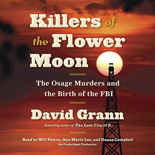 Premium Ebook - Killers of the Flower Moon: The Osage Murders and the Birth of the FBI