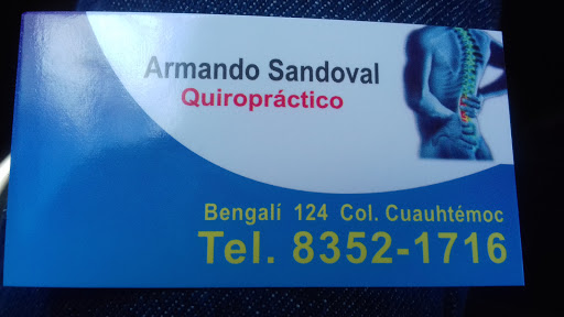 Quiropractico. Armando Sandoval, Bengali 124, Cuauhtémoc, 66450 San Nicolás de los Garza, N.L., México, Profesional de medicina alternativa | NL
