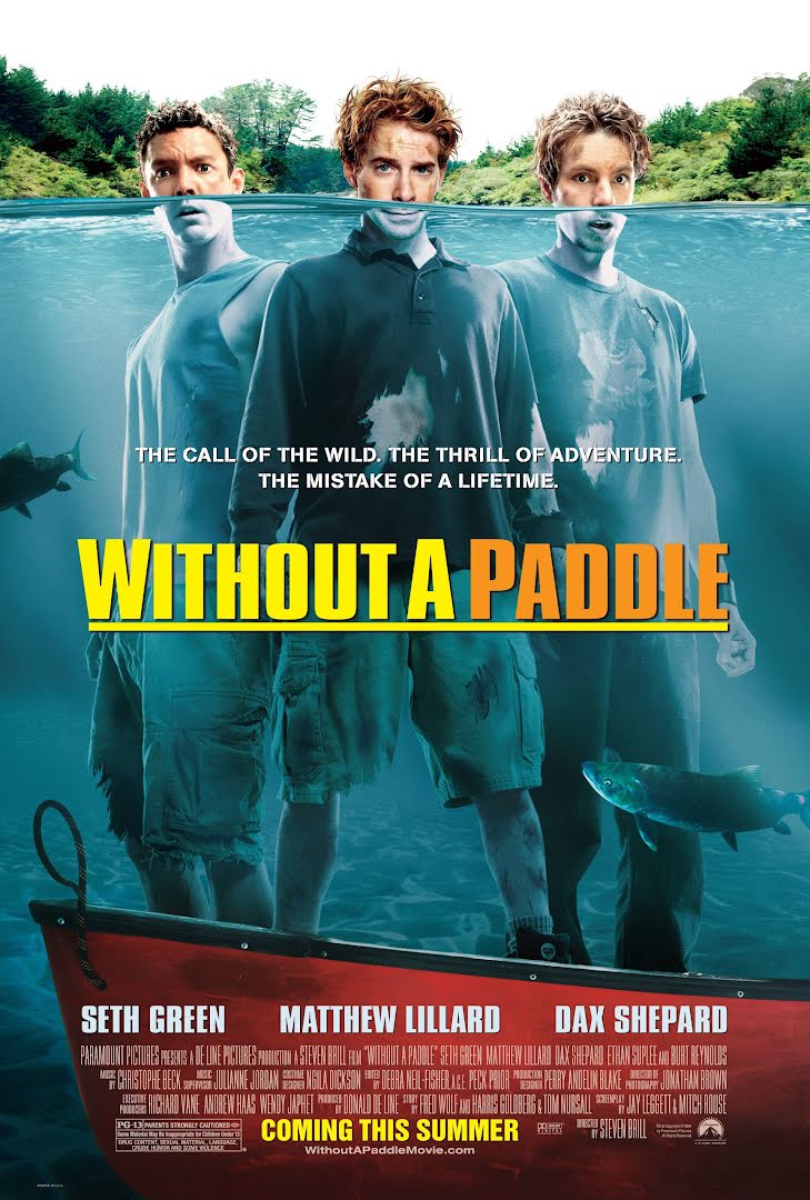 De perdidos al río - Without a Paddle (2004)