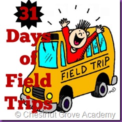 31 days of field trips