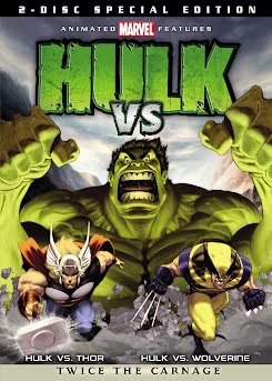 Hulk vs. Wolverine / Hulk vs. Thor (2009)