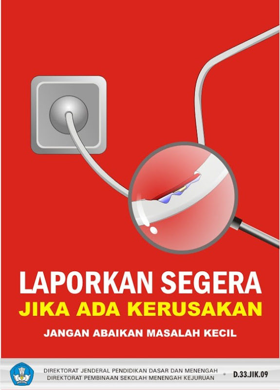 Laporkan segera jika ada kerusakan