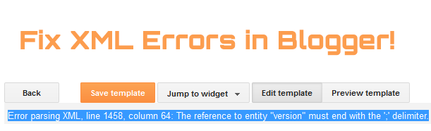 fix XML errors in blogger editor
