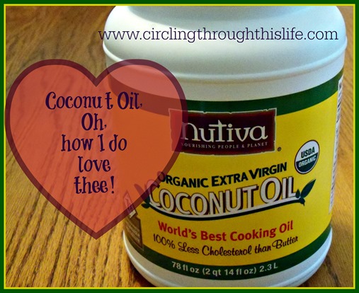 I love Coconut Oi. It has so many uses!