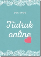 Tudruk online - Zoe Sugg
