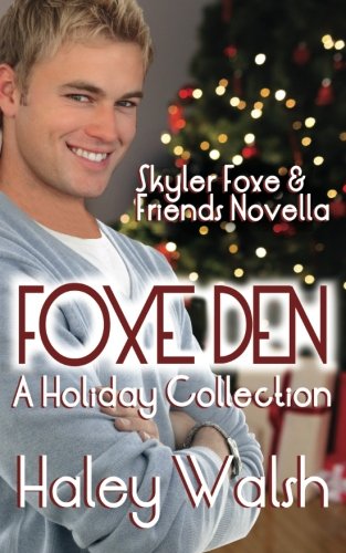 Premium Ebook - Foxe Den: A Holiday Collection of Skyler Foxe Short Stories (Skyler Foxe Mysteries)