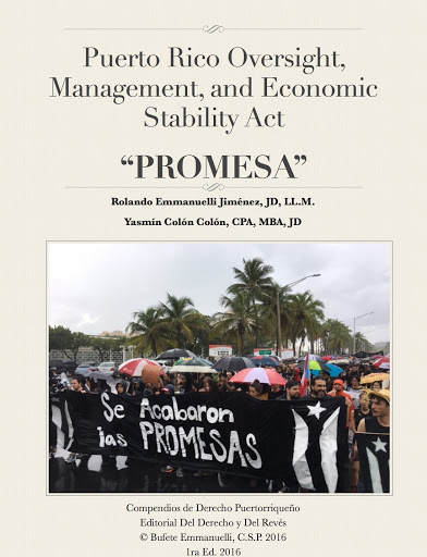 Text Books - Puerto Rico Oversight, Management, and Economic Stability Act “PROMESA” (Compendios de Derecho Puertorriqueño nº 3) (Spanish Edition)