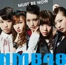 NMB48 - Must be now