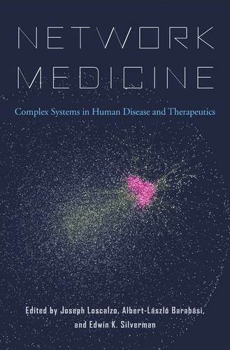 Text Books - Network Medicine: Complex Systems in Human Disease and Therapeutics