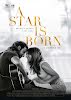 Ha nacido una estrella - A Star Is Born (2018)
