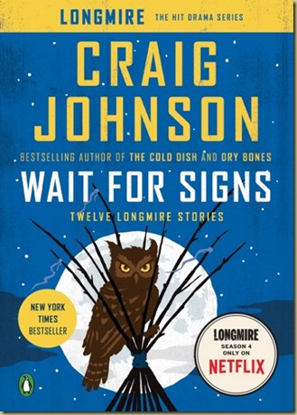 Wait for Signs by Craig Johnson - Thoughts in Progress