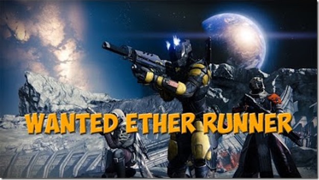 destiny wanted ether runner guide 01