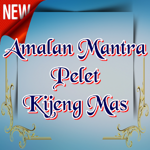Download AMALAN MANTRA PELET KIJENG MAS For PC Windows and Mac