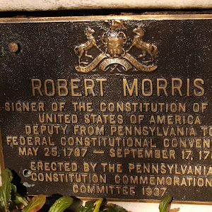 Robert Morris Signer of the constitution of the United States of America Deputy From Pennsylvania to Federal Constitutional Convention May 25, 1787 - September 17, 1787 Erected by the Pennsylvania ...