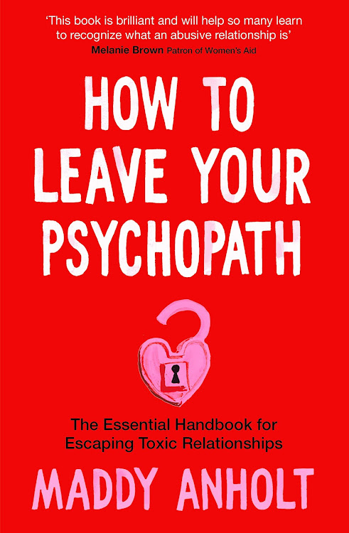 : The Essential Handbook for Escaping Toxic Relationships by Maddy