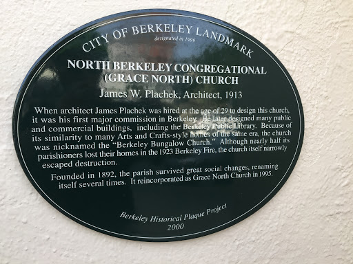 NORTH BERKELEY CONGREGATIONAL (GRACE NORTH) CHURCH James W. Plachek, Architect, 1913   When architect James Plachek was hired at the age of 29 to design this church, it was his first major...