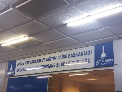 İzmir Büyükşehir Belediyesi İnsan Kaynakları Ve Eğitim Dairesi Başkanlığı Organizasyon Performans Şube Müdürlüğü