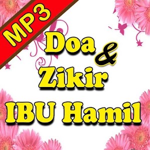Download Doa Zikir Ibu Hamil with MP3 For PC Windows and Mac