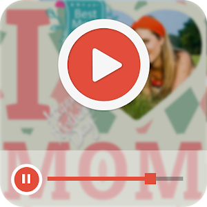 Download Video Maker : Mother's Day 