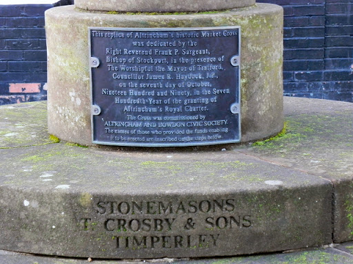 Plaque and inscription at the base of the replica market cross (SJ7688 : Altrincham Market Cross and Old Market Place). © Copyright David Dixon and licensed for reuse under this Creative Commons...