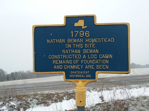 1796 Nathan Beman Homestead On this site Constructed a log cabin Remains of foundation and chimney are seen. Chateaugay Historical Soc.Submitted by Alan R. Reno