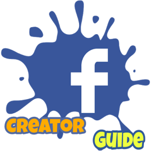 Download Facebook Creator Guide For PC Windows and Mac