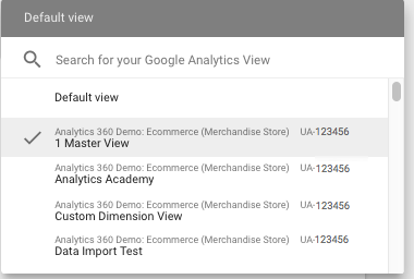 The Search for your Google Analytics View drop-down list displays the views an example user can access, including 1 Master View, Analytics Academy, Custom Dimension View, and Data Import Text. 