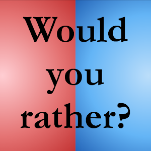 Download Would you rather? For PC Windows and Mac