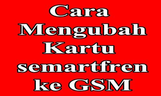 How to install Cara Merubah Smartfren Andromax Ke GSM patch 1.0 apk for laptop