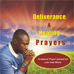 Download Deliverance & Healing Prayers For PC Windows and Mac