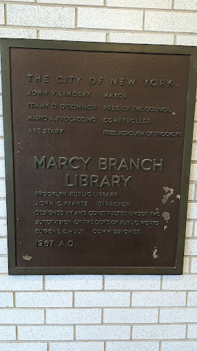 THE CITY OF NEW YORK JOHN V. LINDSAY MAYOR FRANK D. O'CONNOR PRES. OF THE COUNCIL MARIO A PROCACCINO COMPTROLLERABE STARKPRES. BOROUGH OF BROOKLYN MARCY BRANCH LIBRARY BROOKLYN PUBLIC LIBRARY JOHN...