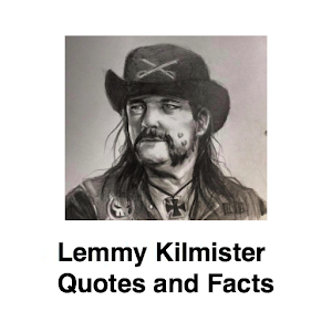 Download Lemmy Kilmister Quotes and Facts For PC Windows and Mac