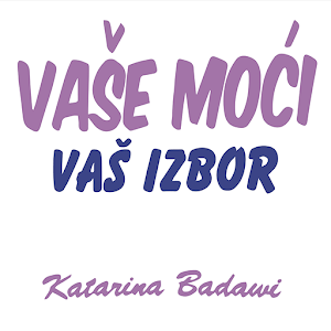 Download Vaše moći, Vaš izbor For PC Windows and Mac