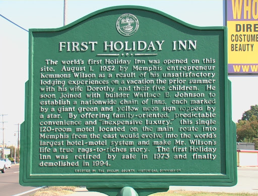 The world's first Holiday Inn was opened on this site August 1, 1952 by Memphis entrepreneur Kemmons Wilson as a result of his unsatisfactory lodging experiences on a vacation the prior summer...