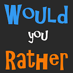 Would You Rather Adults Apk