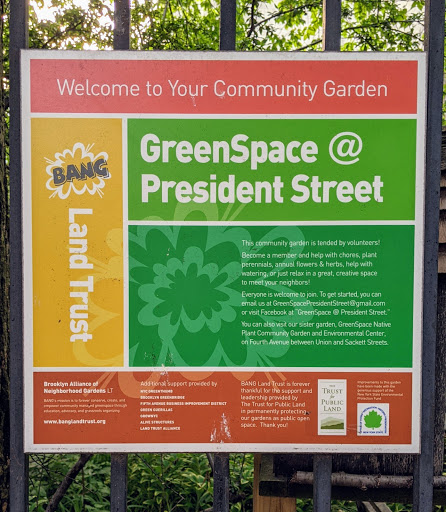 Welcome to Your Community Garden BANG Land Trust GreenSpace @ President Street This community garden is tended by volunteers! Become a member and help with chores, plant perennials, annual flowers...