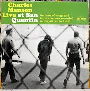 The album 'Live at San Quentin' was recorded in Charles Manson's prison cell on a cassette tape in 1983.
